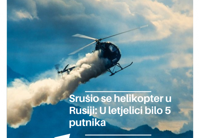 Srušio se helikopter u Rusiji: U letjelici bilo 5 putnik