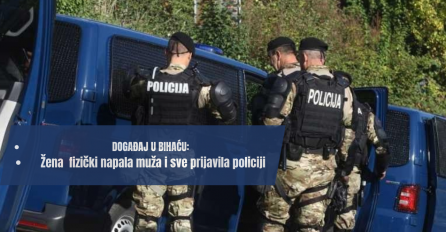 Žena u Bihaću fizički napala muža i sve prijavila policiji: Muž pobjegao od kuće, pa se vratio
