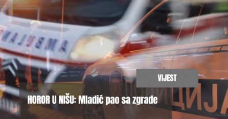 HOROR U NIŠU: Mladić pao sa zgrade