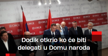 Dodik otkrio ko će biti delegati u Domu naroda