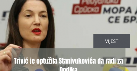 OTVORENI RAT: Trivić je optužila Stanivukovića da radi za Dodika