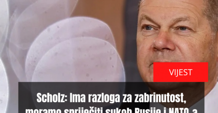 Scholz: Ima razloga za zabrinutost, moramo spriječiti sukob Rusije i NATO-a