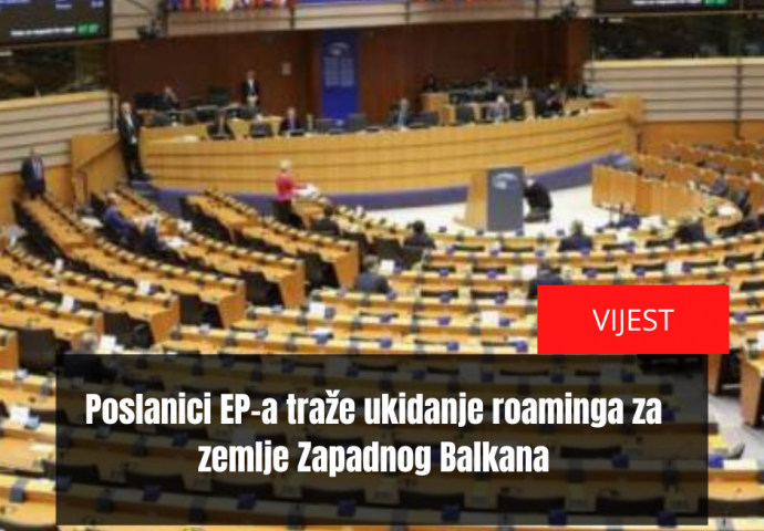 Poslanici EP-a traže ukidanje roaminga za zemlje Zapadnog Balkana