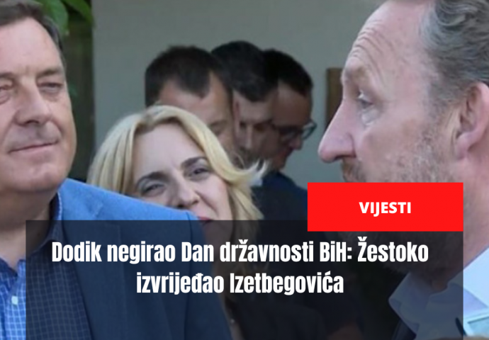Dodik negirao Dan državnosti BiH: Žestoko izvrijeđao Izetbegovića