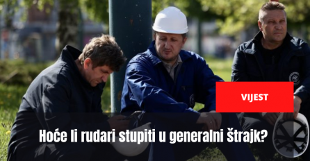 Hoće li rudari stupiti u generalni štrajk? Bez dogovora sa Elektroprivredom BiH