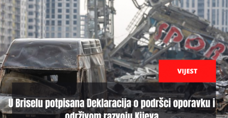 U Briselu potpisana Deklaracija o podršci oporavku i održivom razvoju Kijeva