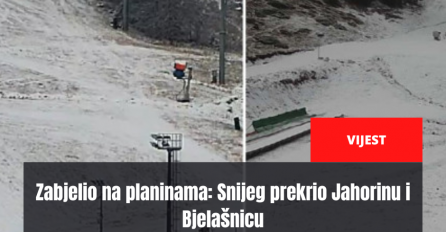 Zabjelio na planinama: Snijeg prekrio Jahorinu i Bjelašnicu