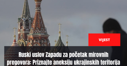 Ruski uslov Zapadu za početak mirovnih pregovora: Priznajte aneksiju ukrajinskih teritorija