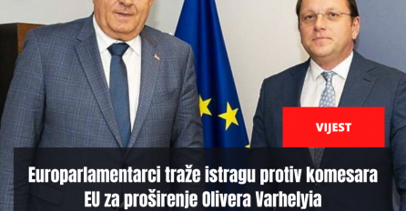Europarlamentarci traže istragu protiv komesara EU za proširenje Olivera Varhelyia