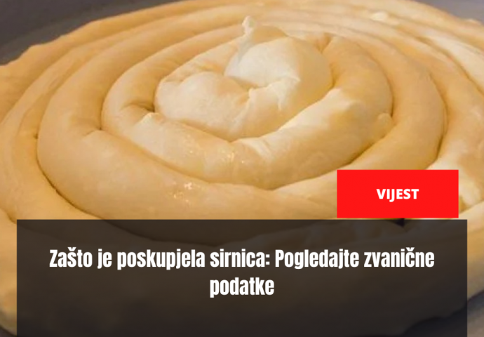 Zašto je poskupjela sirnica: Pogledajte zvanične podatke