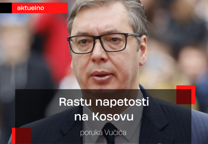 Rastu napetosti na Kosovu. Vučić se sastao s ministrom obrane pa poslao poruku