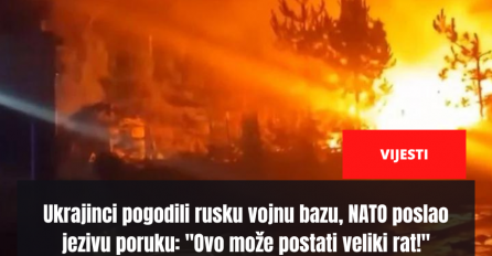 Ukrajinci pogodili rusku vojnu bazu, NATO poslao jezivu poruku: "Ovo može postati veliki rat!"