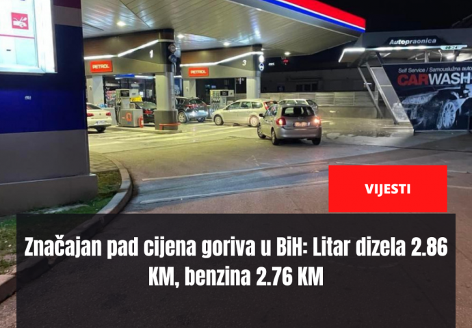 Značajan pad cijena goriva u BiH: Litar dizela 2.86 KM, benzina 2.76 KM