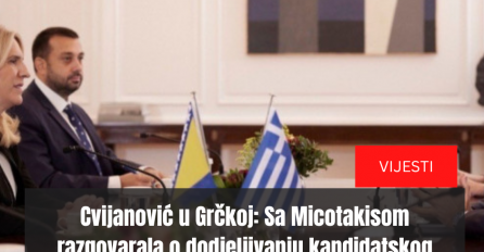 Cvijanović u Grčkoj: Sa Micotakisom razgovarala o dodjeljivanju kandidatskog statusa za BiH