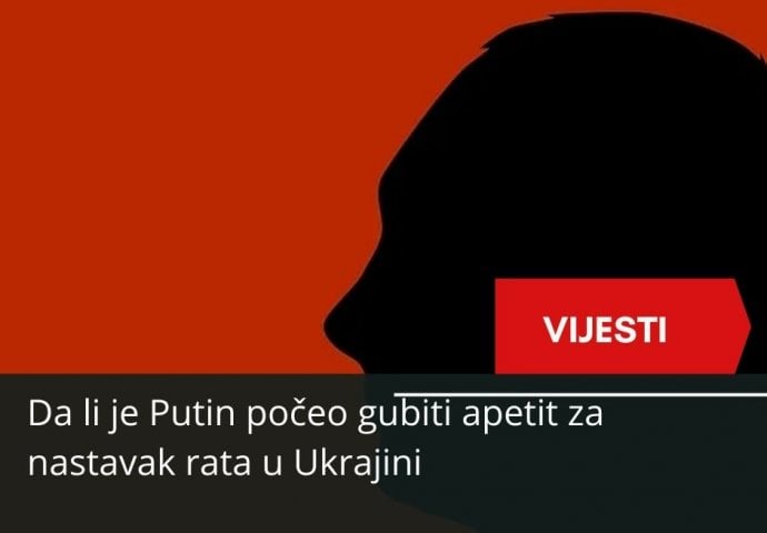 Da li je Putin počeo gubiti apetit za nastavak rata u Ukrajini