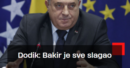 Dodik: Bakir je sve slagao, zvali su me njegovi prijatelji i molili da ga ne ostavim na cjedilu