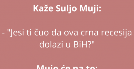 VIC: Kaže Suljo Muji