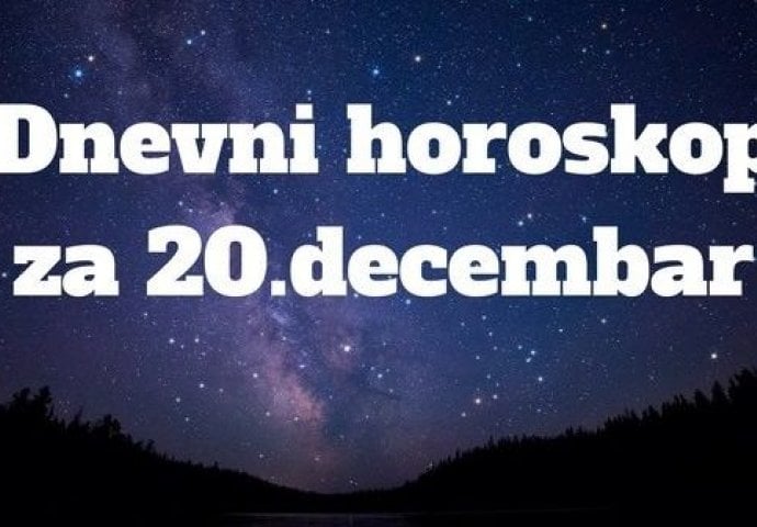 DNEVNI HOROSKOP ZA 20. DECEMBAR 2022: Vodolije će morati da donesu težak izbor, Djevice - iskoristite energiju za posao!