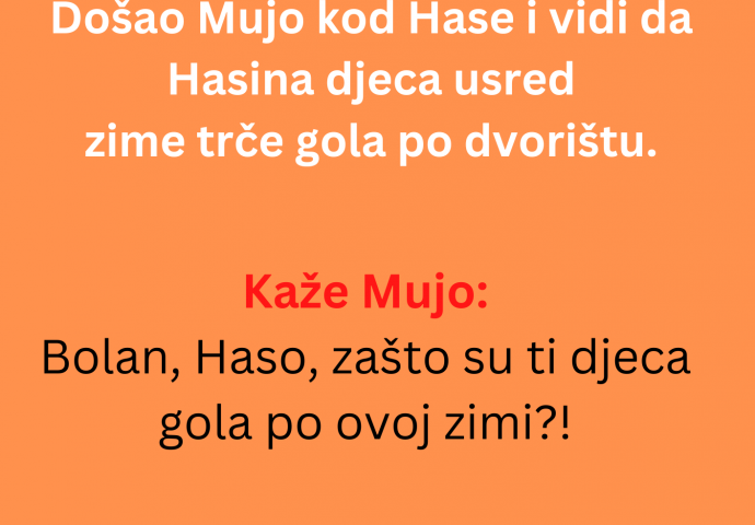 VIC DANA: Došao mujo kod Hase