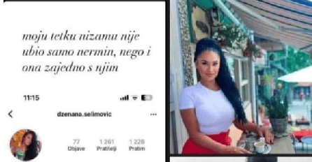 PORODICA UBIJENE TVRDI: Ovo je Dženana koja je javila monstrumu gdje se krije Nizama: LJUDI ZGROŽENI ONIM ŠTO OBJAVLJUJE NA INSTAGRAMU