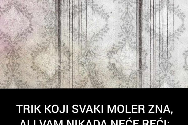 TRIK KOJI SVAKI MOLER ZNA, ALI VAM NIKADA NEĆE REĆI: Evo kako da se zauvijek riješite vlage i neprijatnih mirisa!