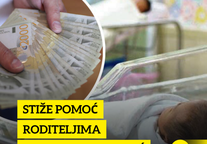 STIŽE POMOĆ RODITELJIMA: Prijavljivanje već počelo