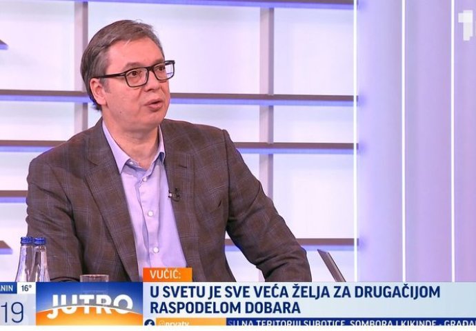 Vučić: Mislim da je svijet na ivici svjetskog sukoba