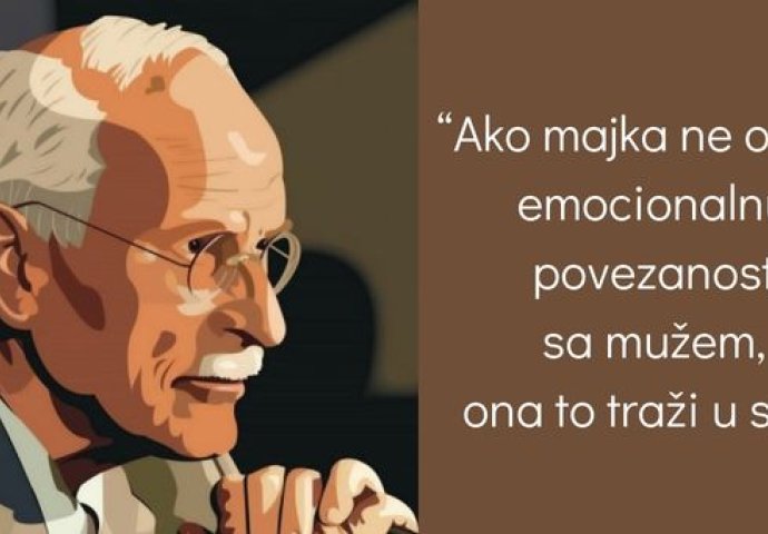 Jung je smatrao da niko ne može uništiti muško dijete kako to majka može: EVO KAKO, SLAŽETE LI SE?