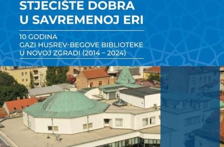 U ponedjeljak obilježavanje 487. godišnjice Gazi Husrev-begove biblioteke u Sarajevu