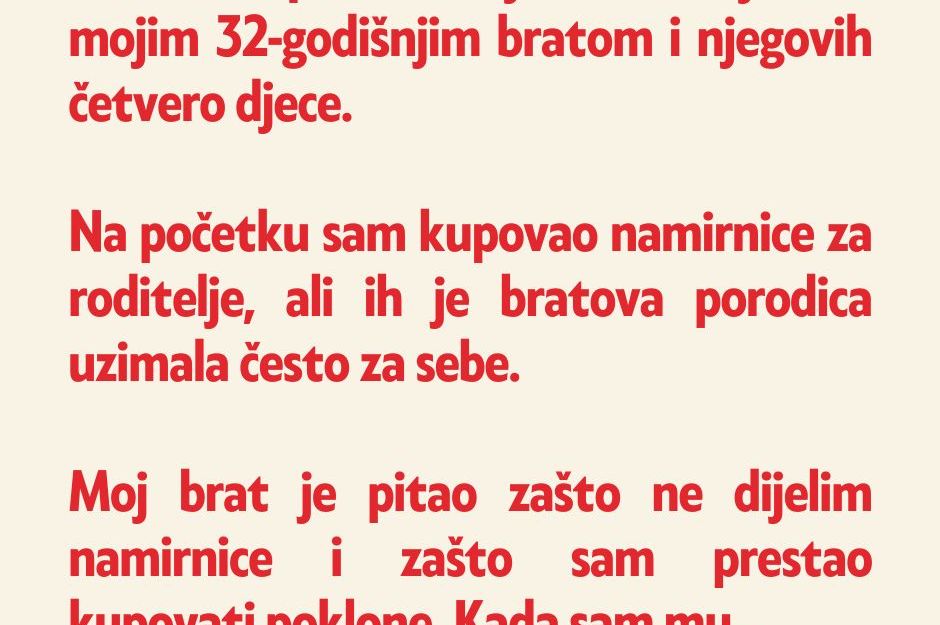 PRIČA: "Moj 32-godišnji brat je sa suprugom od srednje škole i imaju četvero djece"