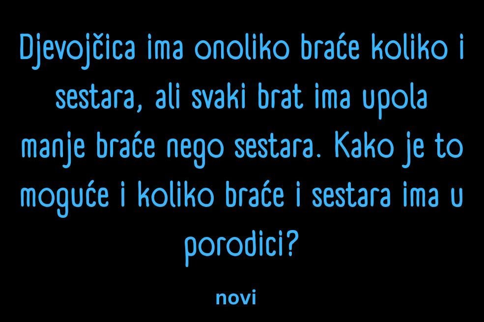 ZAGONETKA KOJA ĆE VAS NAMUČITI: Samo rijetki mogu da je riješe, provjerite kako vam radi MOZAK!