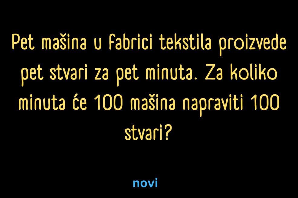 TEST INTELIGENCIJE: Vrlo mali broj ljudi tačno odgovori na ovo pitanje: DA LI ZNATE RJEŠENJE?