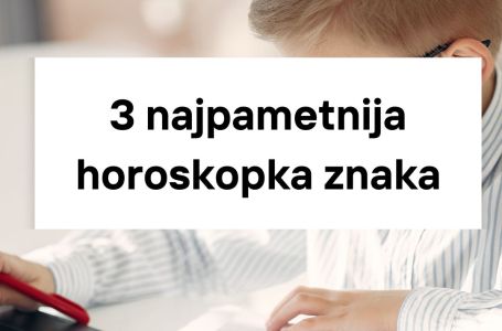 Mozak im radi kao sat: Ovo su 3 najpametnija horoskopska znaka