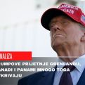 ANALIZA/Trumpove prijetnje Grenlandu, Kanadi i Panami mnogo toga otkrivaju