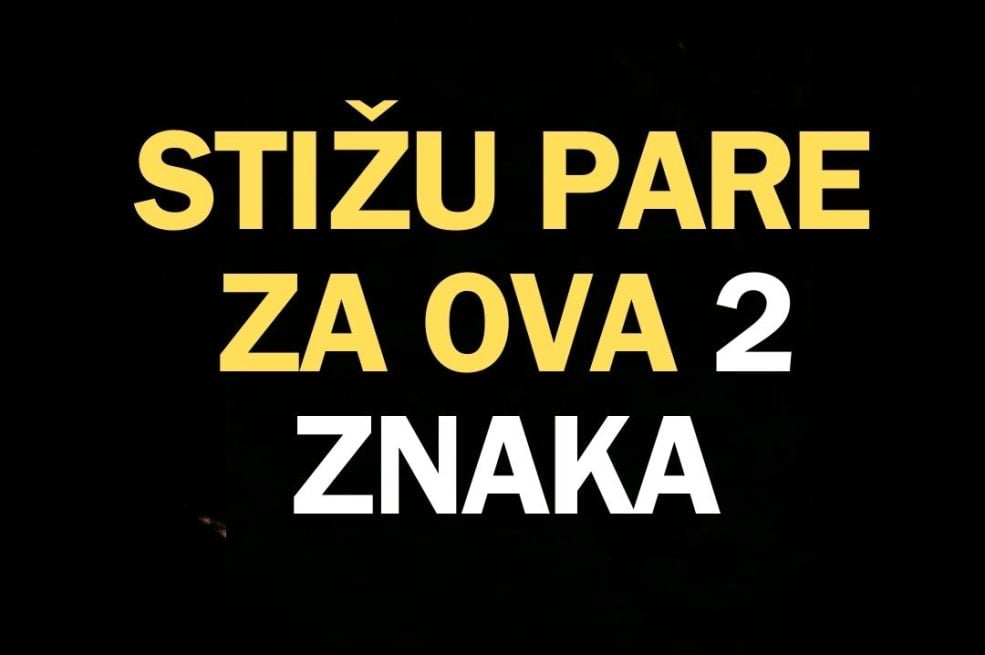 2 znaka doživjeće finansijsko poboljšanje prije kraja januara 2025