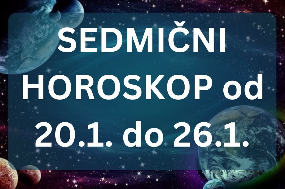 SEDMIČNI HOROSKOP od 20.1. do 26.1. – Ova 3 znaka će imati najviše sreće OD PONEDJELJKA