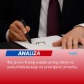 ANALIZA/Šta je sve Trump uradio prvog dana na poslu?Odluke koje će promijeniti Ameriku