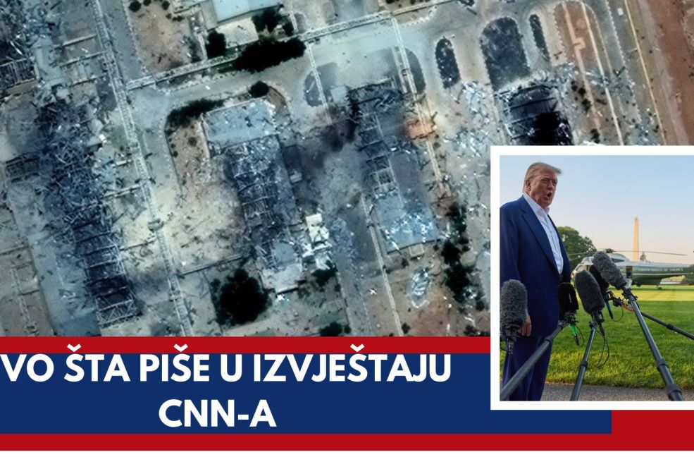 ANALIZA/ŠTA JE CNN OTKRIO ZBOG ČEGA SE TRUMP ŽESTOKO NALJUTIO? "Tajna" o napadu na nuklearni program
