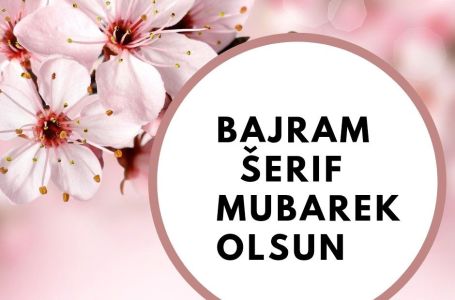 Znate li šta znači "Bajram šerif mubarek olsun"?